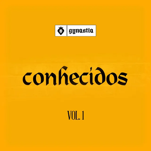 Conhecidos, Vol.1