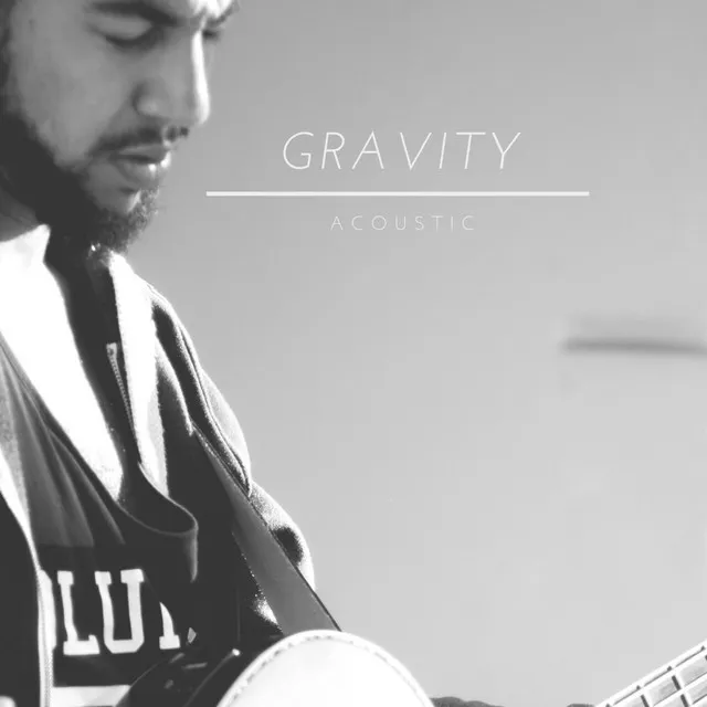 Gravity (Acoustic Version)