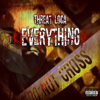 Everything by Threat Loca