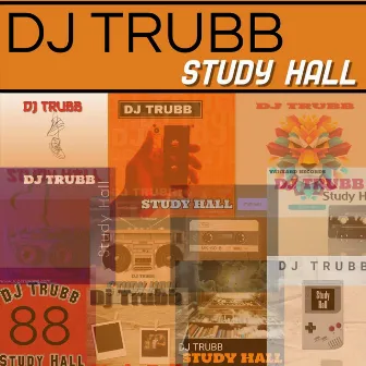 Study Hall by DJ Trubb