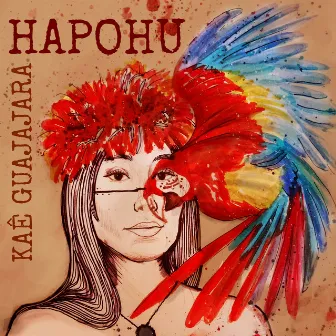 Hapohu by Kaê Guajajara