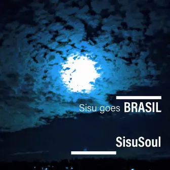 Sisu goes Brasil by SisuSoul