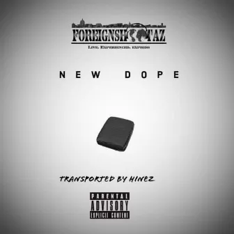 New Dope by Hinez