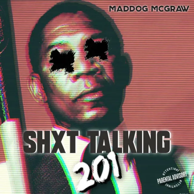 Shit Talking 201