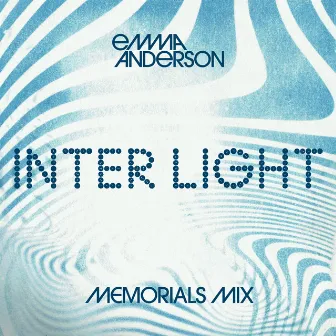 Inter Light (MEMORIALS Mix) by MEMORIALS