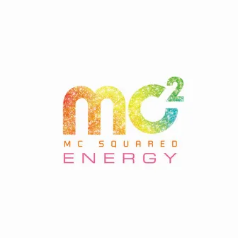 ENERGY by mc2