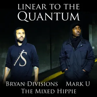 Linear to the Quantum by The Mixed Hippie