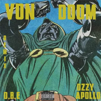 Von Doom (Remix) by Ozzy Apollo