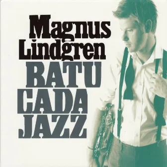 Batucada Jazz by Magnus Lindgren