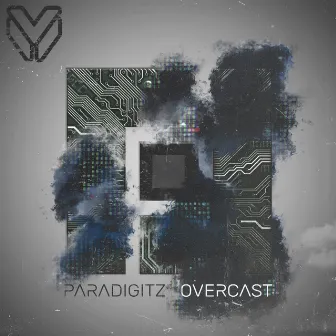 Overcast EP by ParaDigitz