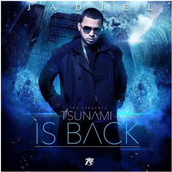 Tsunami Is Back by Jadiel