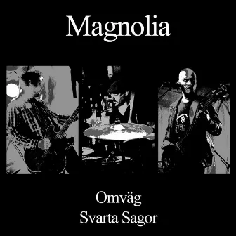 Omväg / Svarta Sagor by Magnolia