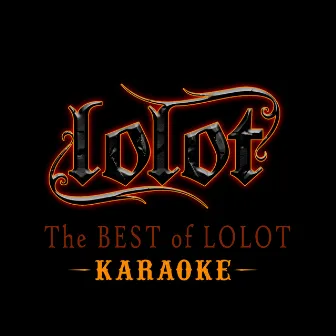 The Best of Lolot (Karaoke) by LOLOT