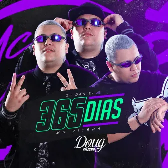 365 Dias by Dj Daniel