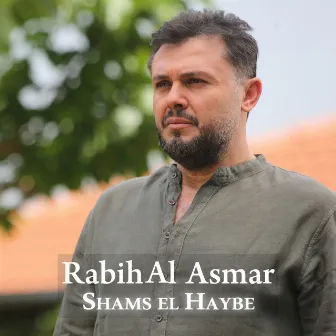 Shams El Haybeh by Rabih Al Asmar