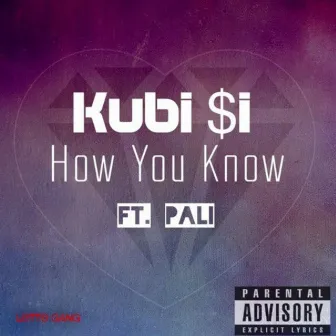 How You Know by Kubi $I