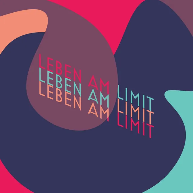 Leben am Limit