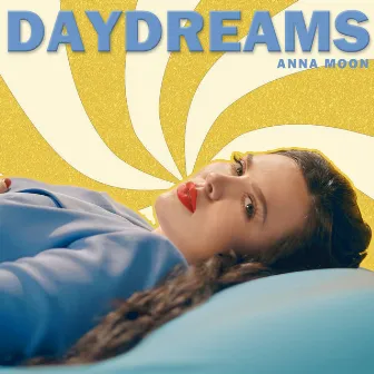 Daydreams by Anna Moon