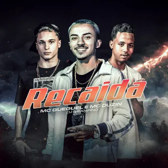 Recaida by MC Duzin