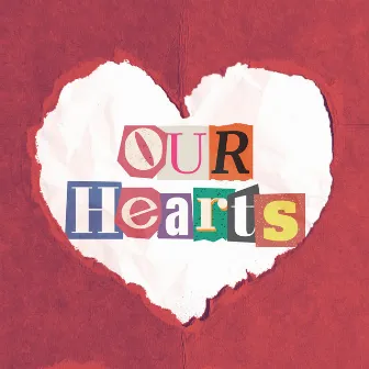 Our Hearts by Teductive