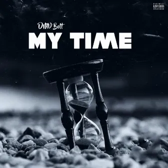 My Time by DMV Bolt