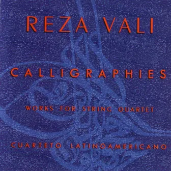 Reza Vali - Calligraphies by Reza Vali