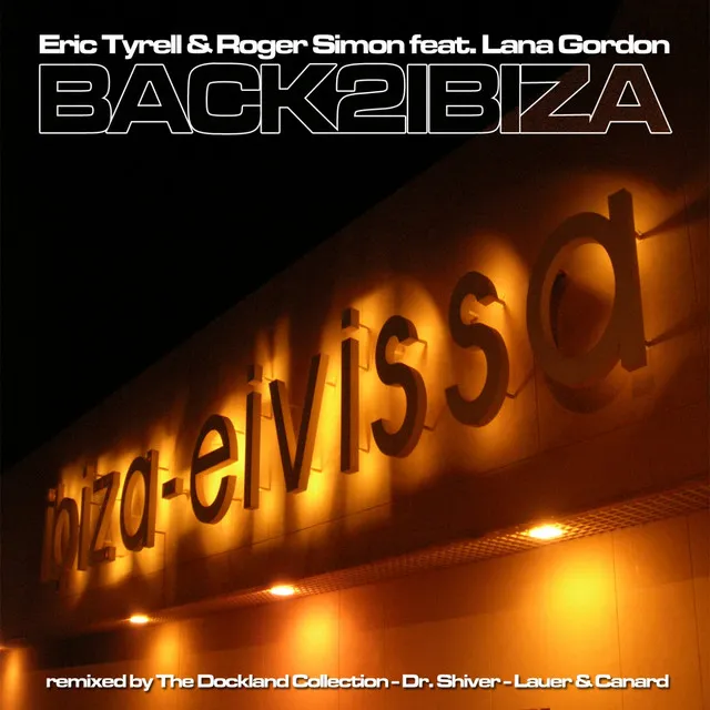 Back 2 Ibiza - Lauer & Canard Remix