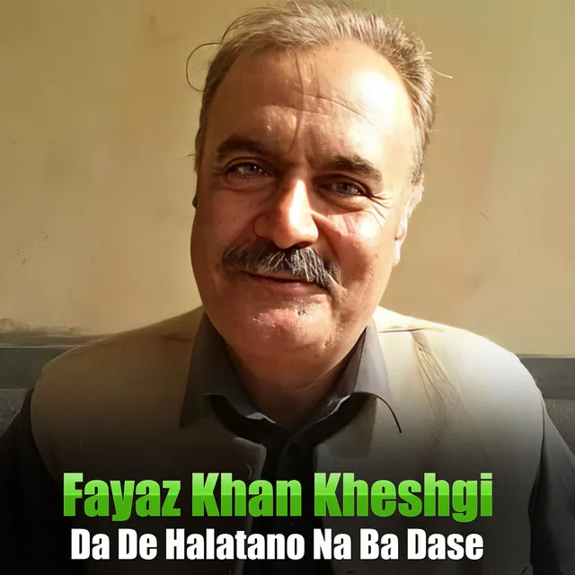 Fayaz Khan Kheshgi