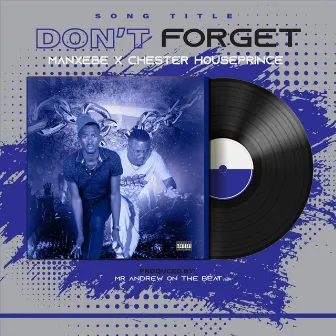 Dont Forget by Manxebe