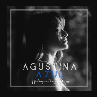 Hiding in the Darkness by Agustina Azul