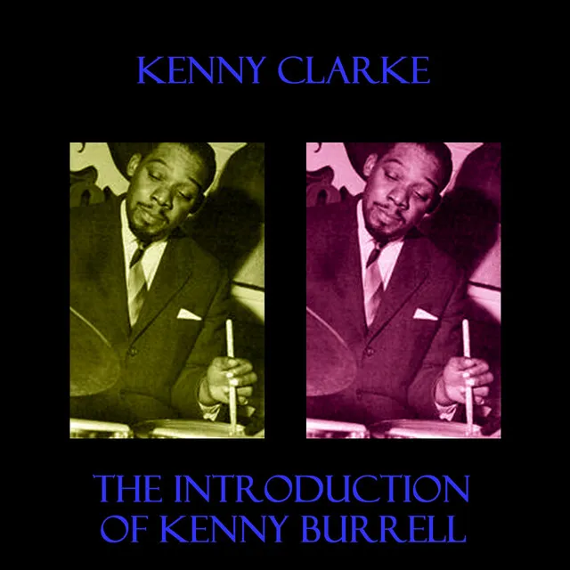 The Introduction Of Kenny Burrell