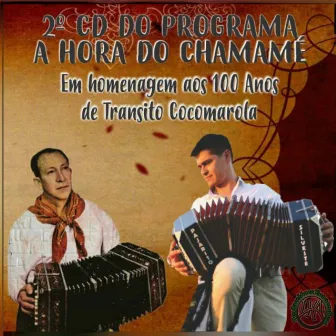 2º do Programa a Hora do Chamamé. em Homenagem aos 100 Anos de Transito Cocomarola by Pajarito Silvestri