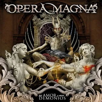 Del Amor Y Otros Demonios by Opera Magna