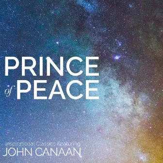 Prince Of Peace by John Canaan