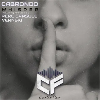 Whisper (Vernski Remix) by CABRONDO