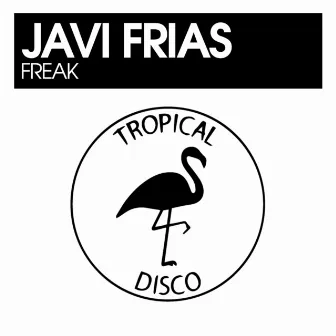 Freak by Javi Frias