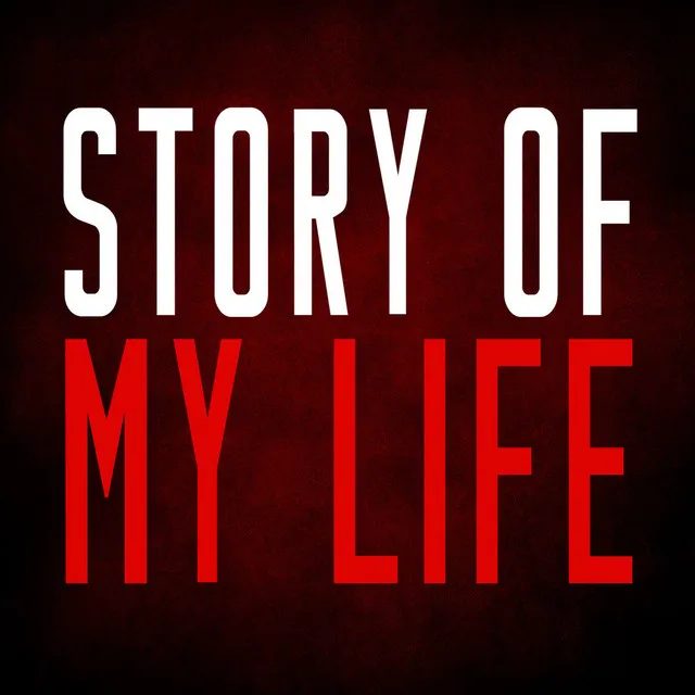 Story Of My Life - Instrumental Mix