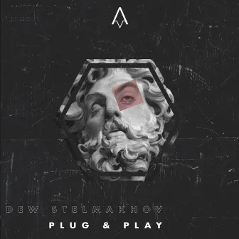 Plug & Play by Dew Stelmakhov