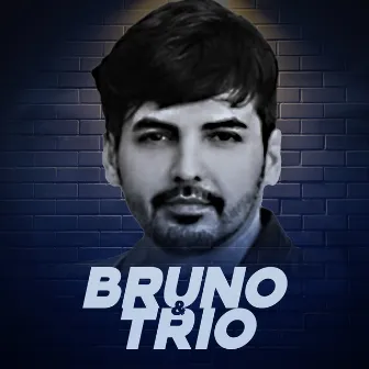 Bruno e Trio by Bruno e Trio