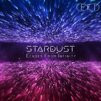 Stardust by Echoes from Infinity