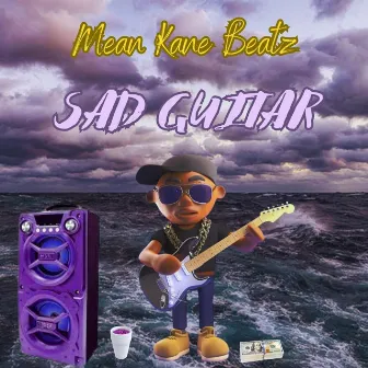 Sad Guitar by Mean Kane