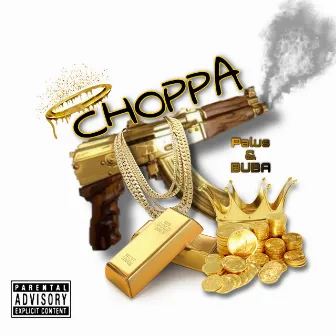 Choppa by Gutta Dane