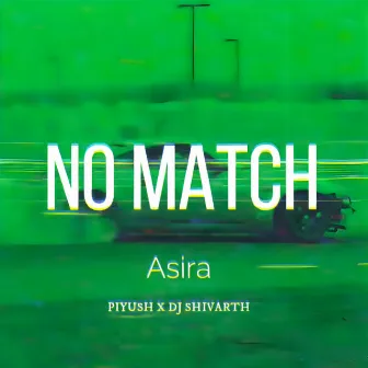 No Match by Asira