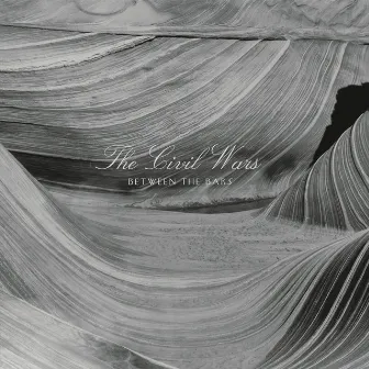 Between The Bars (EP) by The Civil Wars