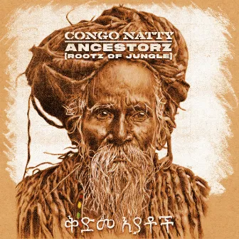 Ancestorz (Rootz of Jungle) by Congo Natty