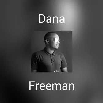 Dana by Freeman