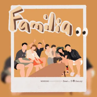 Familia (feat. 小春Kenzy) by 小春Kenzy