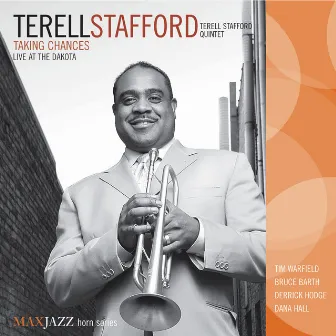 Taking Chances: Live at the Dakota by Terell Stafford