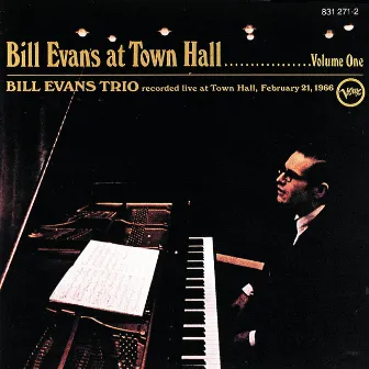 Bill Evans At Town Hall by Bill Evans Trio