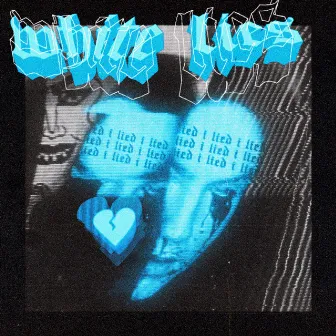 White Lies by V3LV